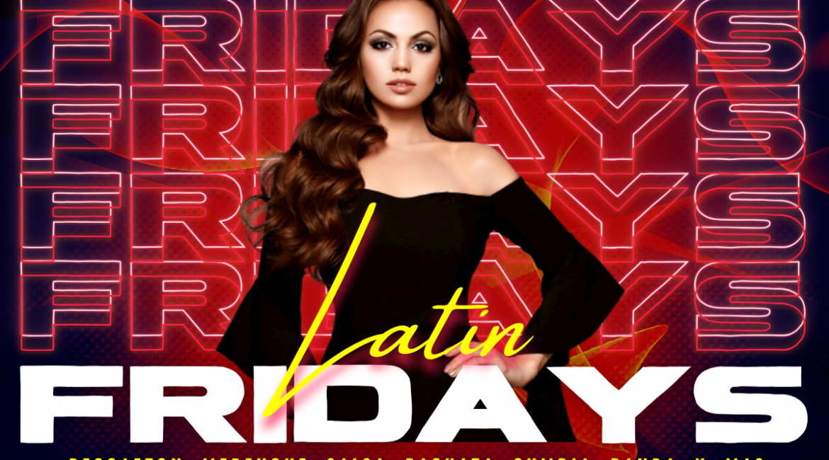 March 3rd Latin Friday Night!